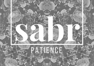 Sabr-Patience A6 Poster