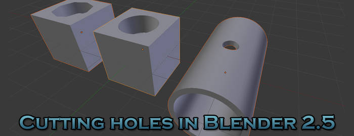 Cutting holes in Blender 2.5 by betasector