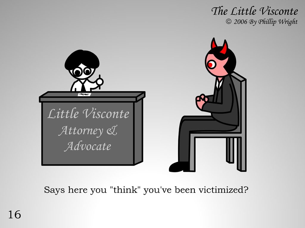 Little Visconte: Advocate