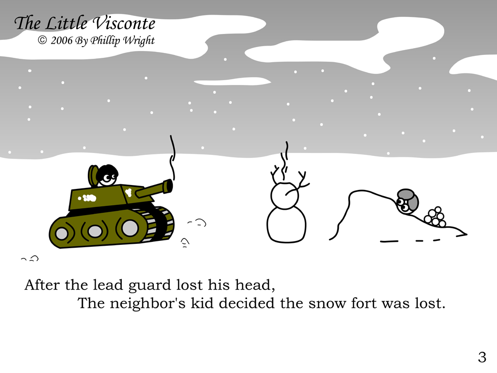 The Little Visconte: Snowfort
