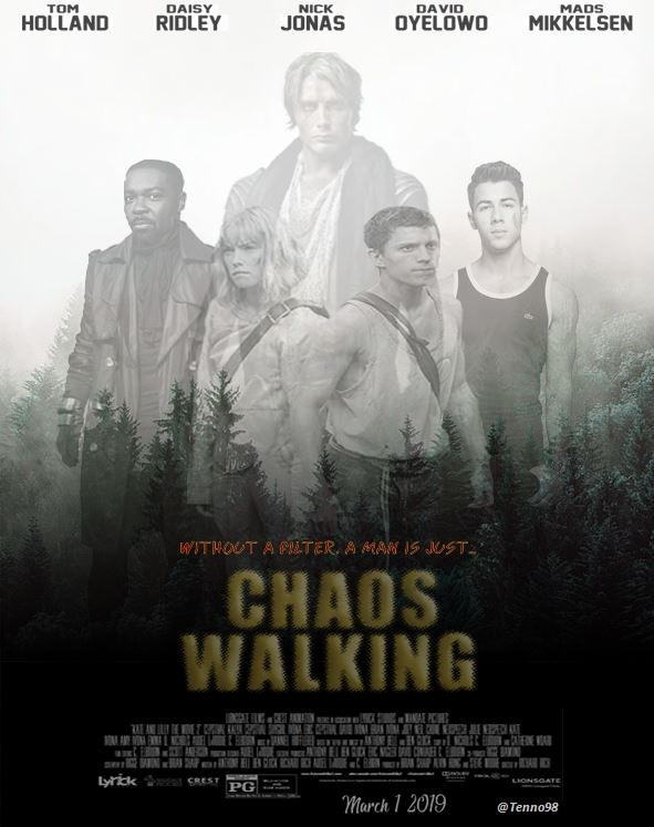 Chaos Walking 19 Fan Made Poster By Tenno98 On Deviantart Chaos Walking 19 Fan Made Poster By Tenno98 On Deviantart
