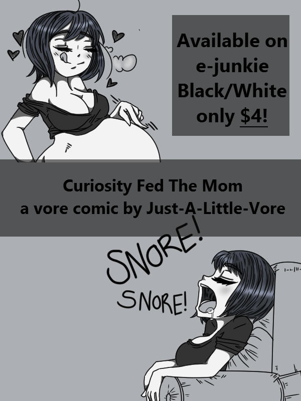 Curiosity Fed The Mom B/W Comic by Just-A-Little-Vore on DeviantArt.