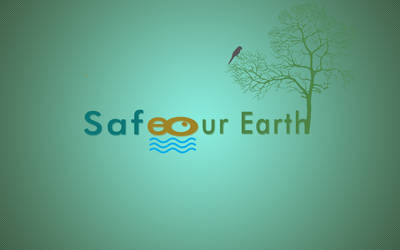 Safe our earth