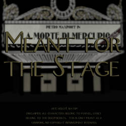 Meant for the Stage: Cover