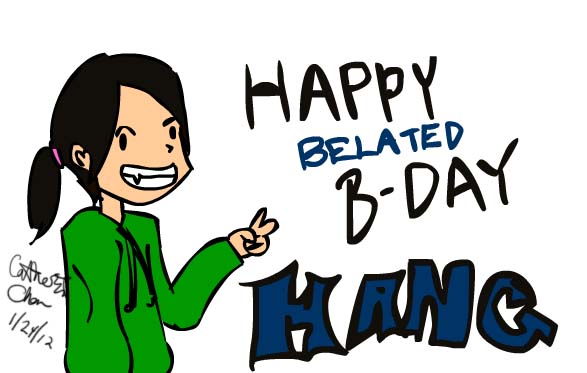 Happy B-day Hang!