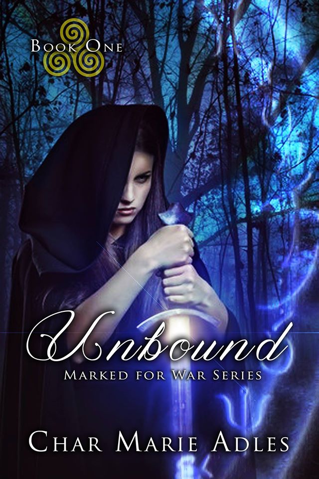 Unbound | Marked for War | Book One