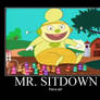 Mr. SitDown