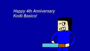 Happy 4th Anniversary Kodii Basics