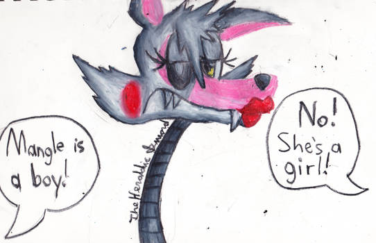 Mangle is a Boy/Girl!!