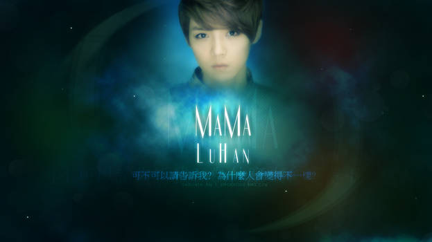 MaMa - Luhan Wallpaper