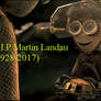 2 Tribute (R.I.P Martin Landau)