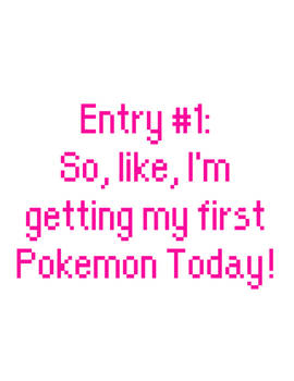 Nuzlocke Diaries Entry 1 Page 0
