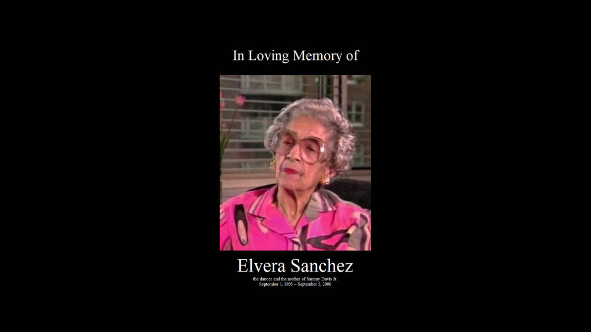 In Loving Memory of Elvera Sanchez by Blakeharris02 on DeviantArt