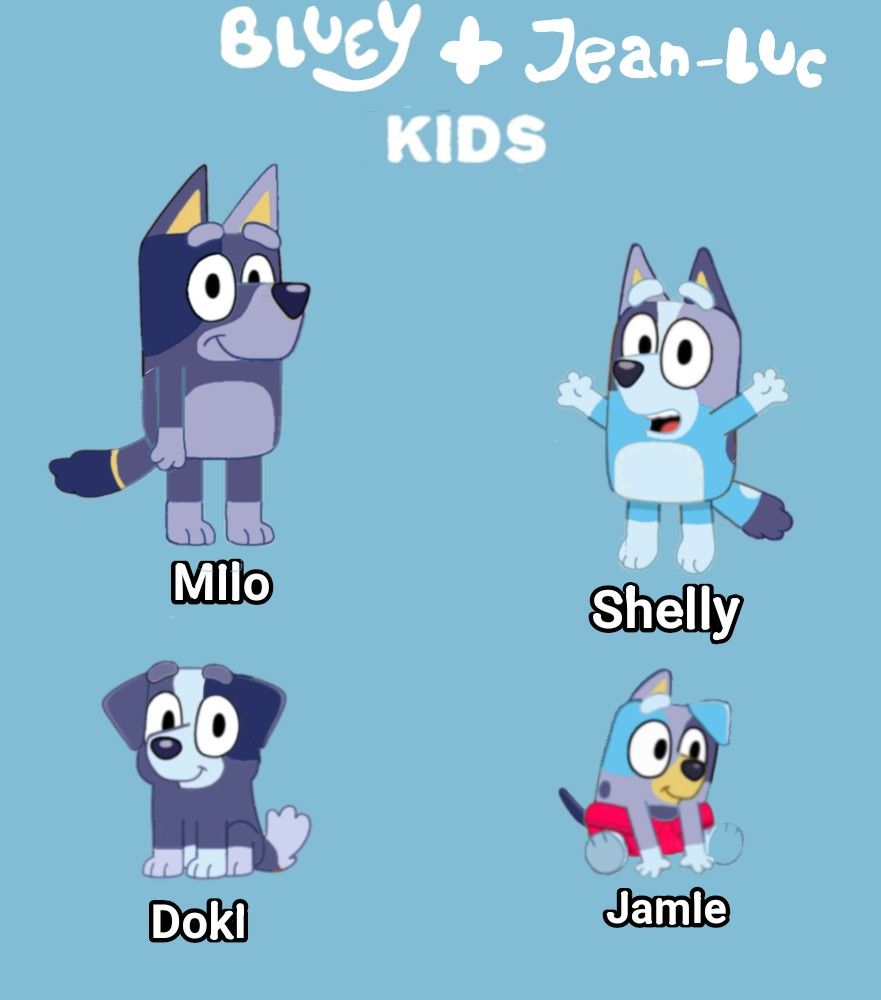 Bluey x JeanLuc Kids by Blakeharris02 on DeviantArt