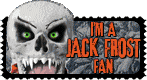 I'm A Jack Frost Fan