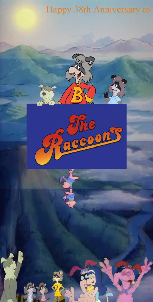 He Raccoons The Raccoons 38th Anniversary Tribute by TheNoblePirate on DeviantArt