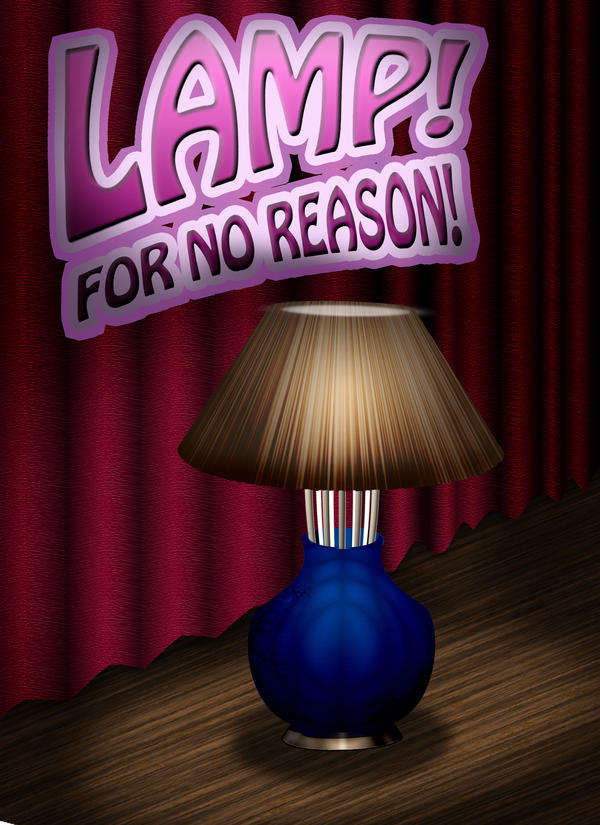 LAMP for no reason