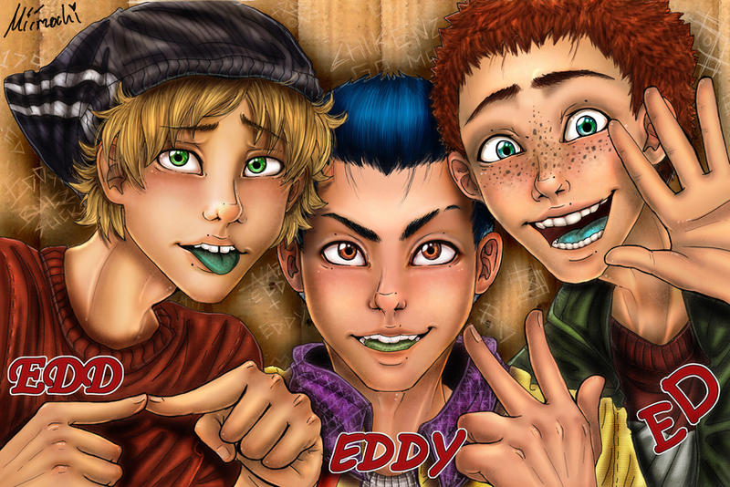 Ed Edd n' Eddy by Miimochi on DeviantArt