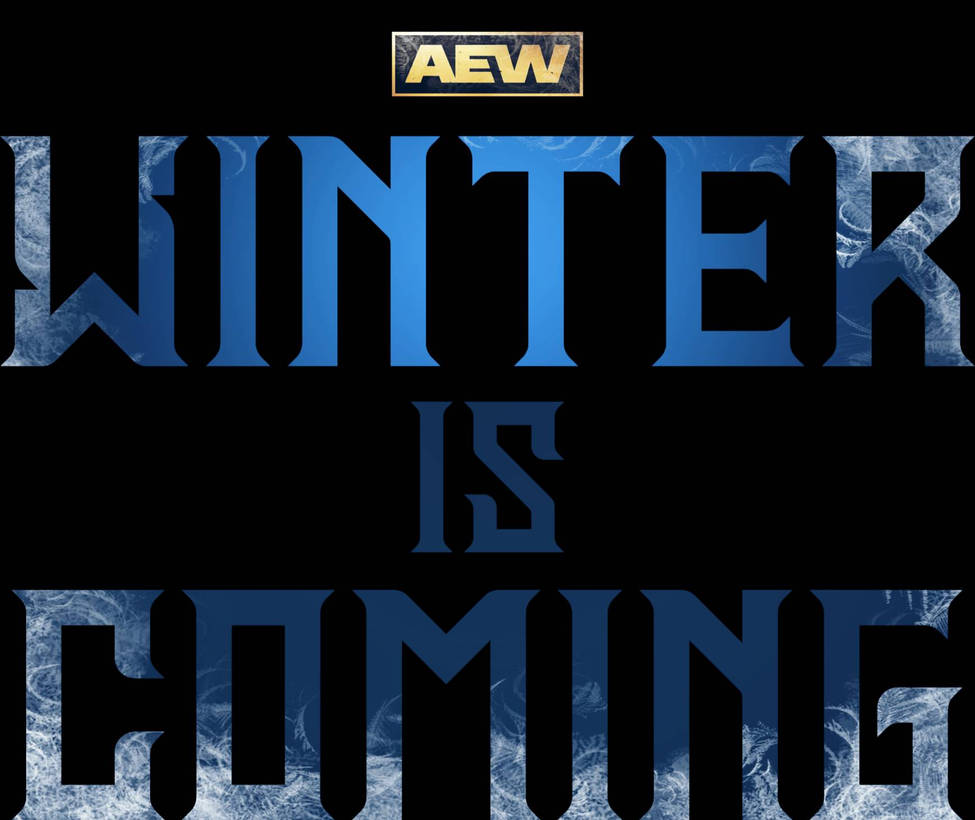 AEW WINTER IS COMING CONCEPT LOGO by DunKel96 on DeviantArt