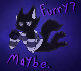 Furry? Maybe.