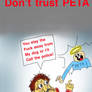 Dont Trust PETA.