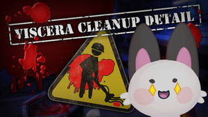 Yenri Plays - Viscera Cleanup Detail w/Friends