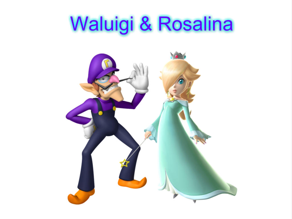 4. Waluigi and Rosalina. by FictionDreamer94 on DeviantArt.