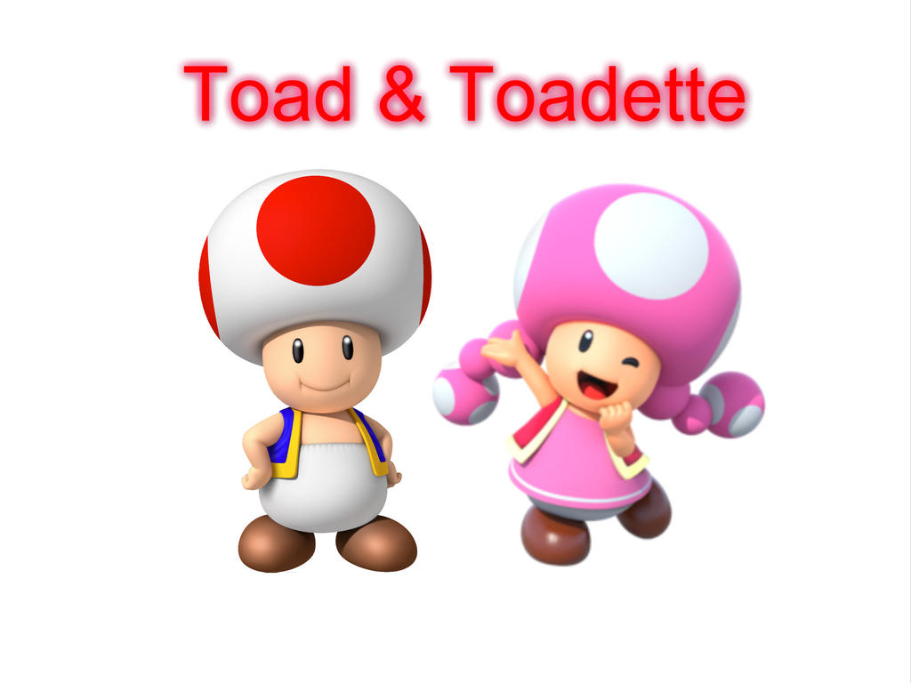 6. Toad and Toadette. by FictionDreamer94 on DeviantArt.