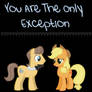 You Are The Only Exception (Caramel x Applejack)