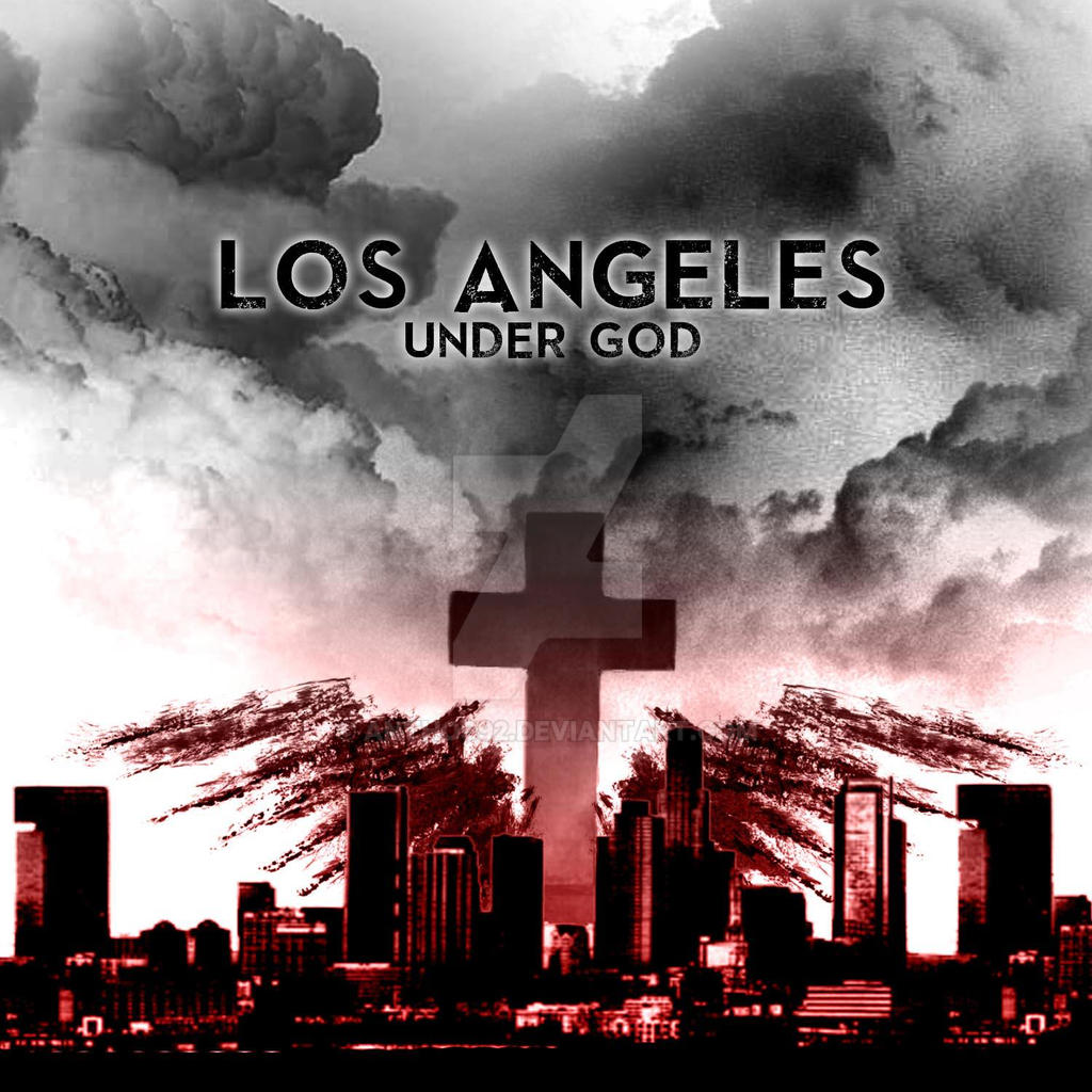 LA Under God (Album Cover for $$$)