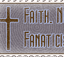 Faith. Not Fanaticism