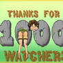Thanks for 1k watchers!!