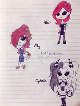 Blair, Ally, Ophelia as chibi's! ((CM))