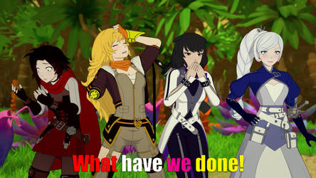 RWBY What have we done meme by Dustiniz117