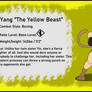 Yang ''The Yellow Beast'' Ficha profile