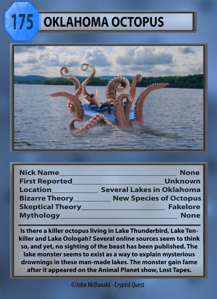 Cryptid Quest Card: Oklahoma Octopus by McDonaldbros on DeviantArt Cryptid Quest Card: Oklahoma Octopus by McDonaldbros on DeviantArt