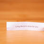 Fortune Cookie Wisdom - Long Life