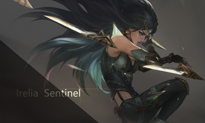Irelia - Sentinel 90%