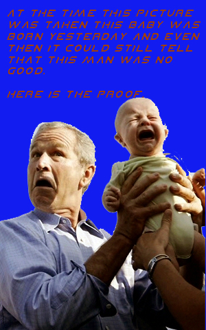 This Baby Knows That George W. Bush Is Bad