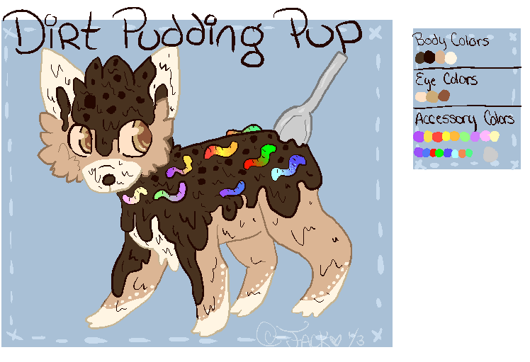 Dirt Pudding Auction :CLOSED: