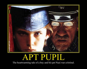 Apt Pupil Motivational Poster