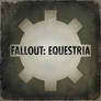 Fallout: Equestria Album Cover v2 - DOWNLOAD