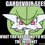 Gardevoir sees what you're doing...pervert