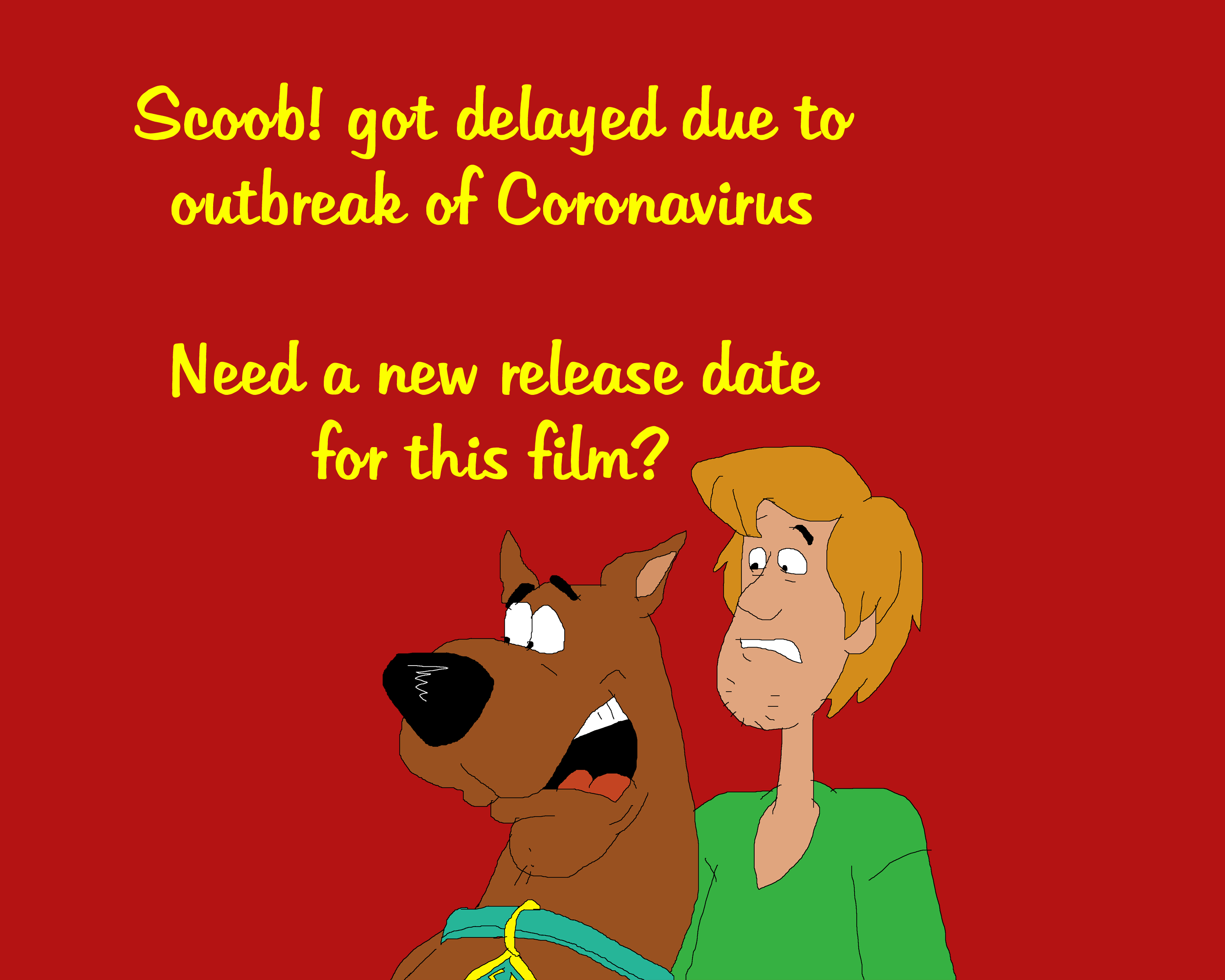 New Scooby Doo movie got delayed by TomArmstrong20 on DeviantArt