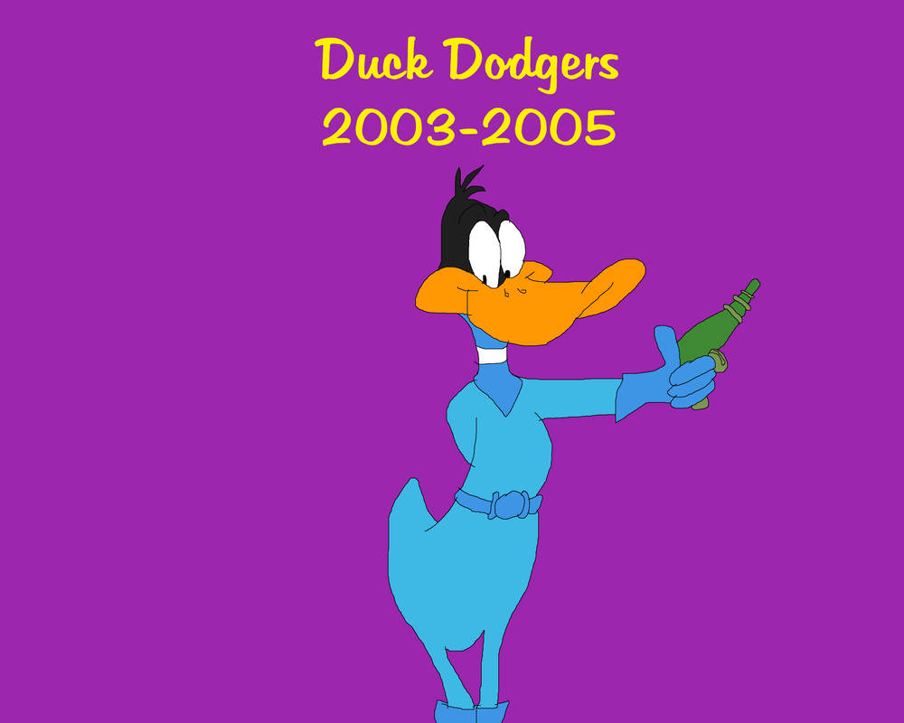 Duck Dodgers 2003 2005 By Tomarmstrong20 On Deviantart Duck Dodgers 2003 2005 By Tomarmstrong20 On Deviantart