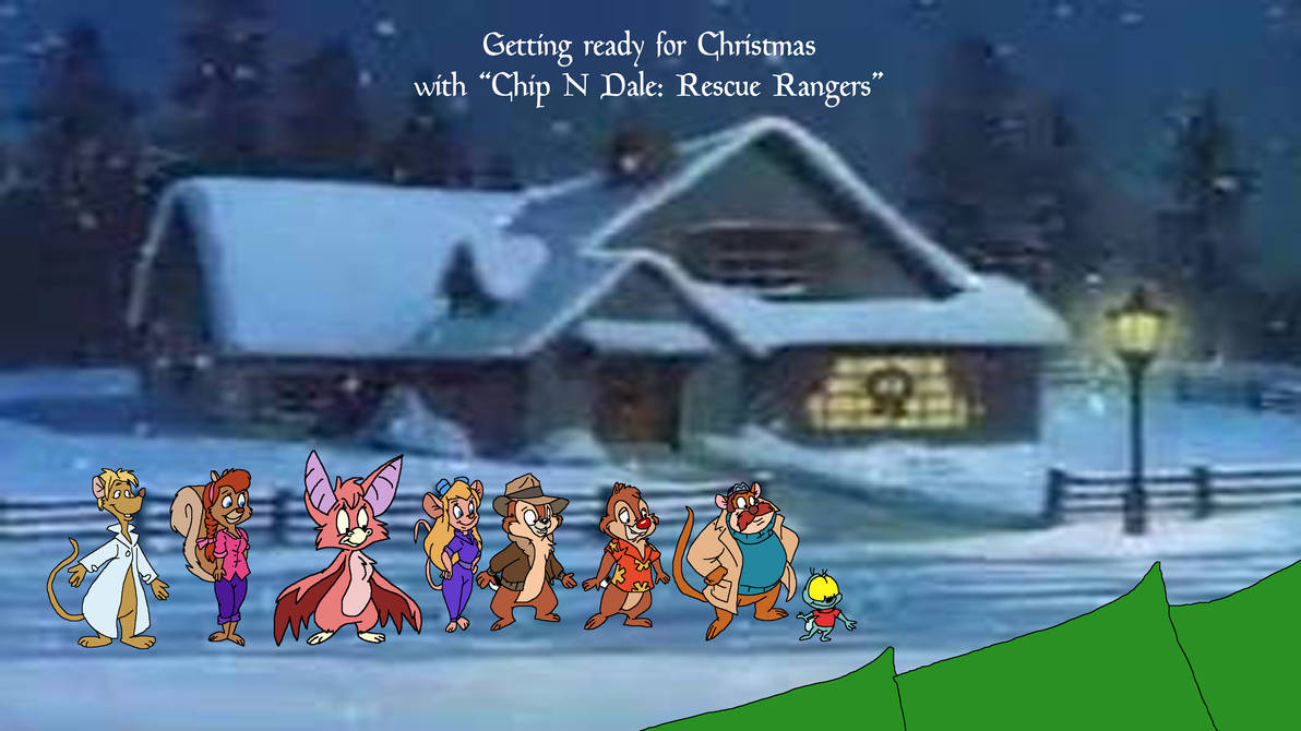 Ready for Christmas with Chip N Dale Rescue Ranger by TomArmstrong20 on ...