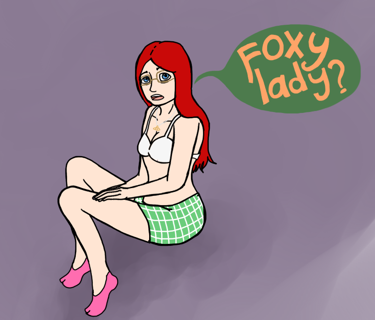 haha, get it? 'Foxy?'