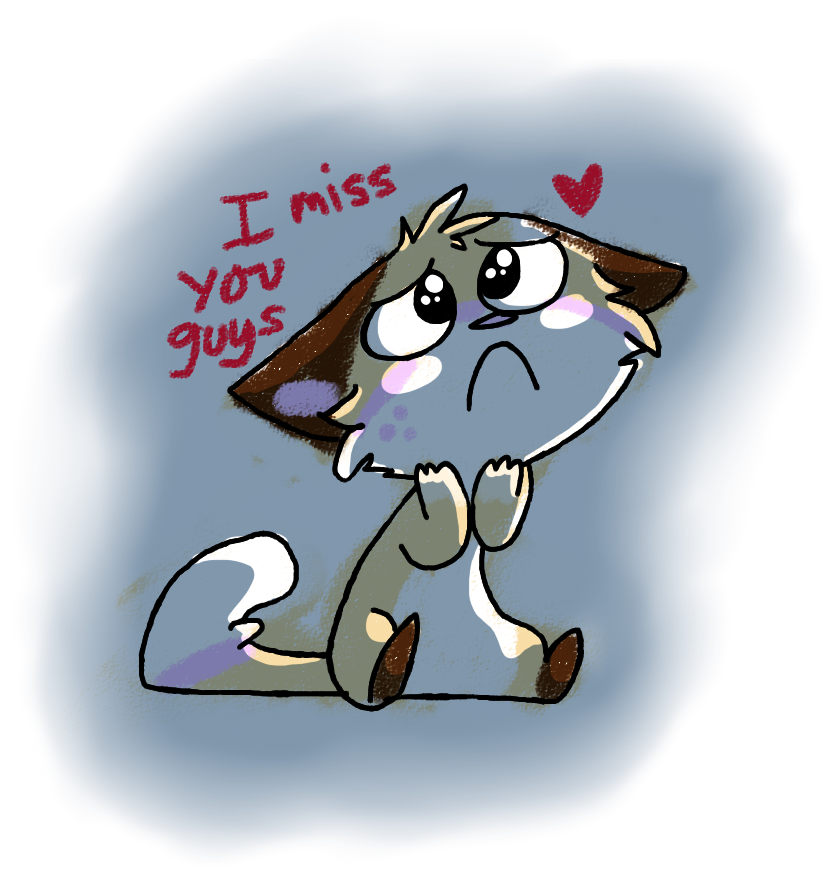 I Really Really Really Miss You Guys By Doddlefur On Deviantart