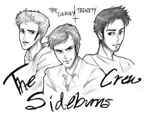 The Sideburns Crew (Unholy Trinity)