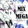 Mix and Mega